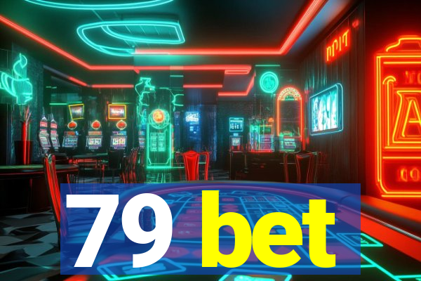 79 bet